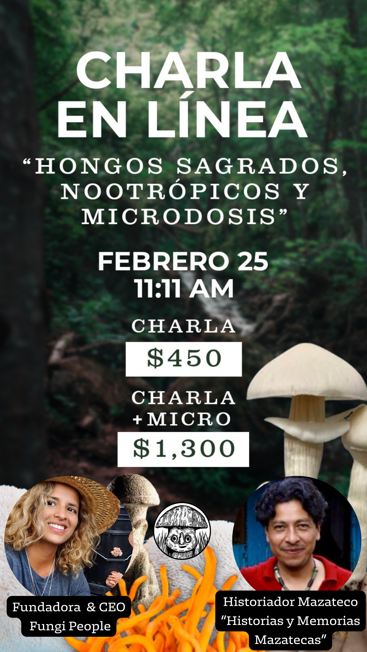CHARLA EN LINEA "HONGOS SAGRADOS, NOOTROPICOS Y MICRODOSIS"