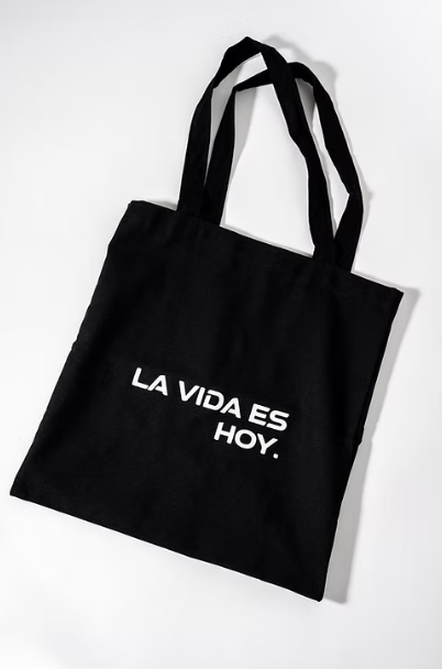 Tote Bag La Vida Es Hoy
