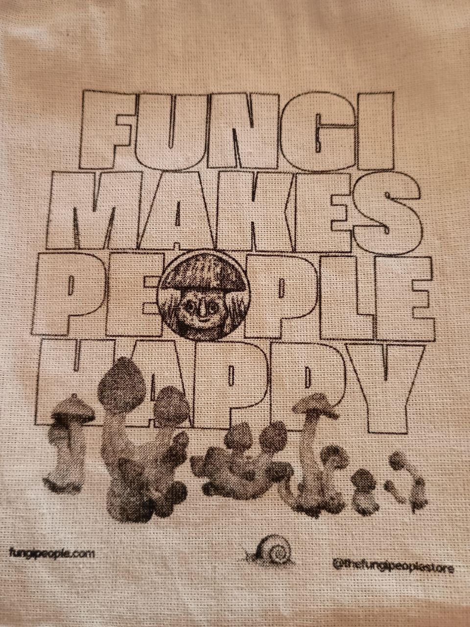 Bolsita ''Fungi Makes People Happy''